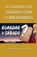 Cover: A GUARDA DO S&Aacute;BADO [COM COMENT&Aacute;RIOS] - Bibliomundi