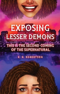 Enlarge image Cover: Exposing Lesser Demons - Kush Books LLC