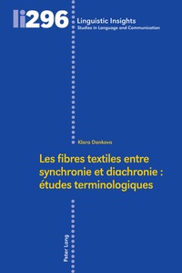Abbildung von: Les fibres textiles entre synchronie et diachronie : études terminologiques - Peter Lang Verlag