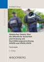Cover: Hessisches Gesetz über die öffentliche Sicherheit und Ordnung mit Durchführungsverordnung (HSOG und HSOG-DVO) - Boorberg