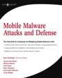 Cover: Mobile Malware Attacks and Defense - Syngress