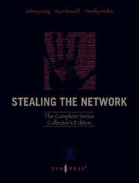 Abbildung von: Stealing the Network: The Complete Series Collector's Edition, Final Chapter, and DVD - Elsevier