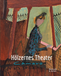 Cover: Camaro. H&ouml;lzernes Theater - Wasmuth Verlag