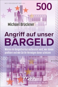 Abbildung von: Angriff auf unser Bargeld - Kopp Verlag