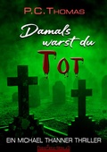 Cover: Damals warst du TOT - Feuertanz-Verlag