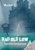 Cover: Bad Old Low - Kelebek Verlag
