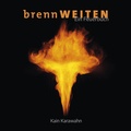 Cover: brennW E I T E N - Ein Feuerbuch - G&ouml;ttinger Verlag der Kunst