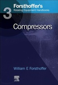 Cover: 3. Forsthoffer's Rotating Equipment Handbooks - Elsevier