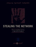 Cover: Stealing the Network: The Complete Series Collector's Edition, Final Chapter, and DVD - Syngress