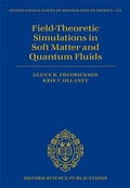 Cover: Field Theoretic Simulations in Soft Matter and Quantum Fluids - OUP eBook