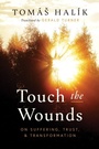 Cover: Touch the Wounds - University of Notre Dame Press