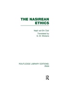 Cover: The Nasirean Ethics (RLE Iran C) - Routledge