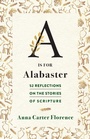 Cover: A is for Alabaster - Westminster/John Knox Press,U.S.