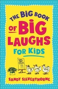 Cover: The Big Book of Big Laughs for Kids - Revell, a division of Baker Publishing Group