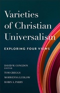Cover: Varieties of Christian Universalism - Exploring Four Views - Baker Academic, Div of Baker Publishing Group