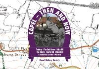 Enlarge image Cover: Capel - Then and Now - Capel History Society