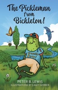 Cover: The Pickleman from Bickleton! - Audisee Media