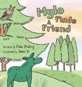 Cover: Mylo Finds A Friend - FriesenPress
