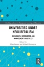 Cover: Universities under Neoliberalism - Routledge