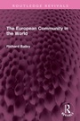 Cover: The European Community in the World - Routledge