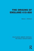Cover: The Origins of England 410-600 - Routledge