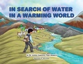 Cover: In Search of Water in a Warming World - IngramSpark