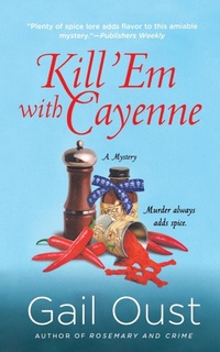 Enlarge image Cover: Kill 'em with Cayenne - St Martin's Press