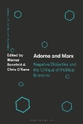 Cover: Adorno and Marx - Bloomsbury Academic