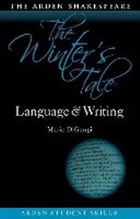 Enlarge image Cover: The Winter's Tale: Language and Writing - The Arden Shakespeare
