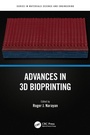 Cover: Advances in 3D Bioprinting - CRC Press