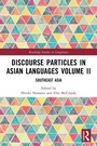 Cover: Discourse Particles in Asian Languages Volume II - Routledge