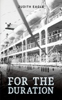 Cover: For the Duration - Austin Macauley Publishers