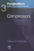 Cover: 3. Forsthoffer's Rotating Equipment Handbooks - Elsevier
