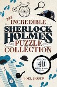 Enlarge image Cover: The Incredible Sherlock Holmes Puzzle Collection - Sirius Entertainment