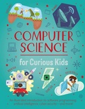 Cover: Computer Science for Curious Kids - Arcturus Editions