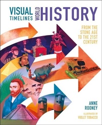 Abbildung von: Visual Timelines: World History - Arcturus Editions