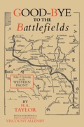 Cover: Good-Bye to the Battlefields - Naval & Military Press