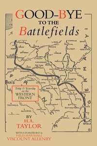 Enlarge image Cover: Good-Bye to the Battlefields - Naval & Military Press