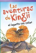 Cover: Las aventuras de Kingii el lagarto con collar - Teacher Created Materials, Inc