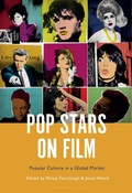 Cover: Pop Stars on Film - Bloomsbury Academic USA