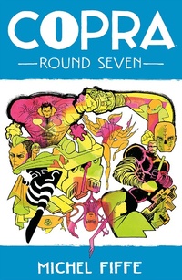 Enlarge image Cover: Copra, Round 7 - Image Comics