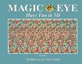 Cover: Magic Eye: Have Fun in 3D - Andrews McMeel Publishing