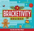 Cover: Bracketivity Holiday: Volume 3 - Andrews McMeel Publishing