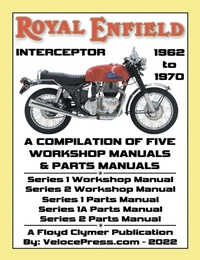 Abbildung von: ROYAL ENFIELD 750cc INTERCEPTOR 1962 to 1970 WORKSHOP MANUALS & PARTS MANUALS COMPILATION - ALL MODELS - Veloce Enterprises, Inc.