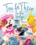 Cover: Tea for Three - Orange Hat Publishing