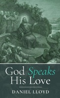 Cover: God Speaks His Love - Wipf & Stock Publishers
