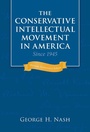 Cover: The Conservative Intellectual Movement in America Since 1945 - Simon + Schuster Inc.
