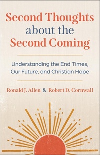 Abbildung von: Second Thoughts about the Second Coming - Westminster John Knox Press