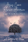 Cover: Jesus Come Revive America - Archway Publishing