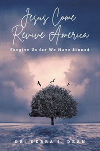 Enlarge image Cover: Jesus Come Revive America - Archway Publishing